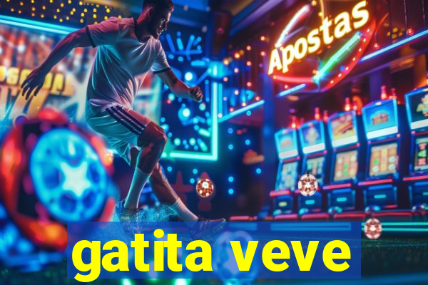 gatita veve